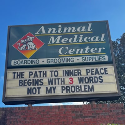 Animal Medical Center of Cumming Funny Sign