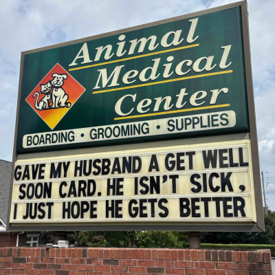 Animal Medical Center of Cumming Funny Sign
