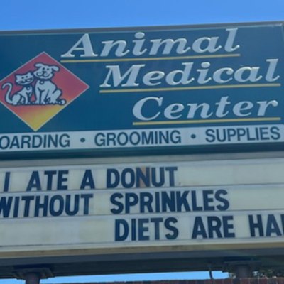 Animal Medical Center of Cumming Funny Sign