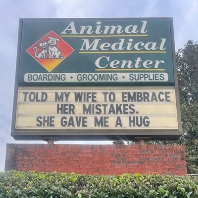 Animal Medical Center of Cumming Funny Sign